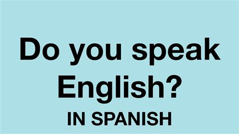 do you speak english in spanish translate